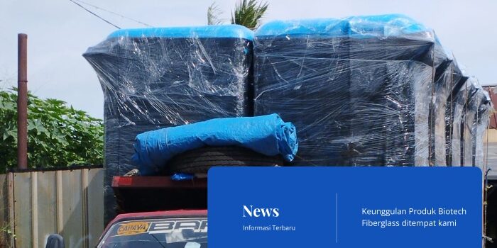 Keunggulan Produk Fiberglass PT. General Utama Fiberglass