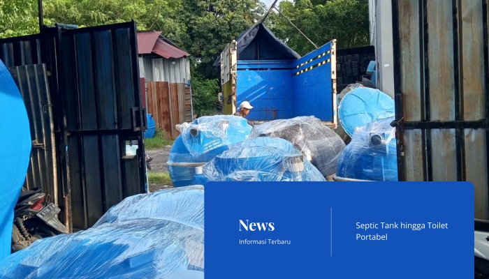 Produk Unggulan, Septic Tank hingga Toilet Portabel
